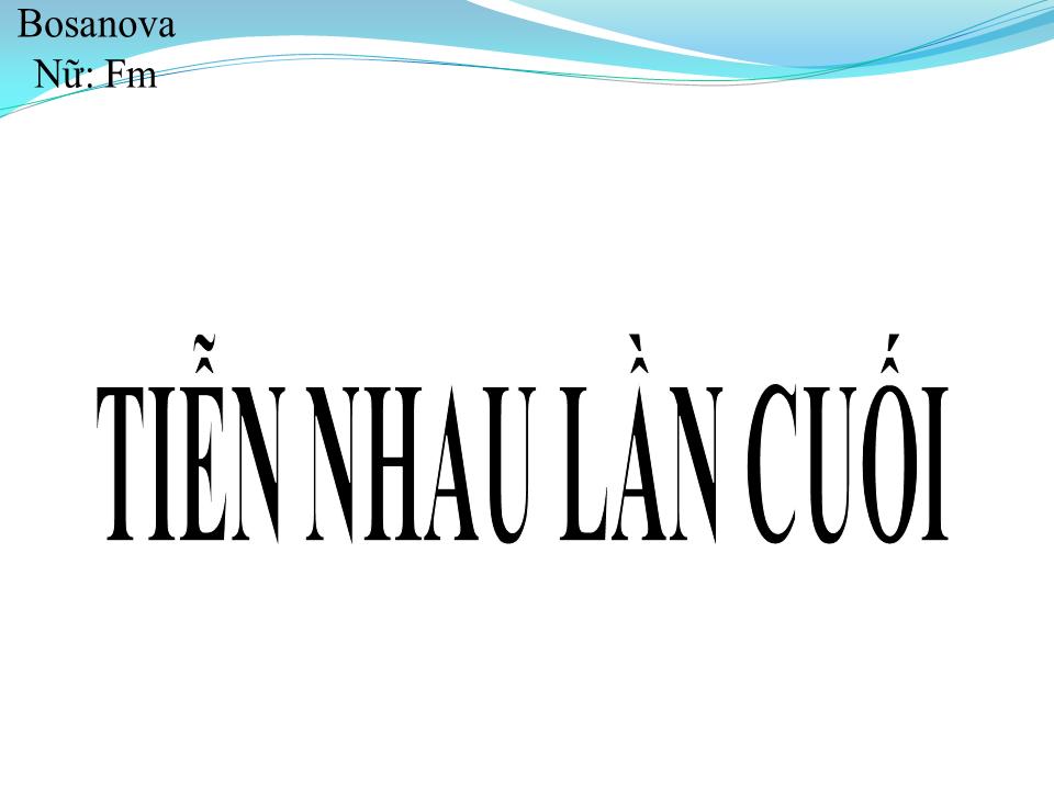 Lời bài hát TIỄN NHAU LẦN CUỐI
