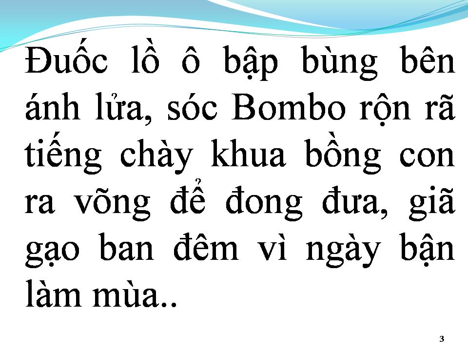 Lời bài hát TIẾNG CHÀY TRÊN SÓC BOM BO