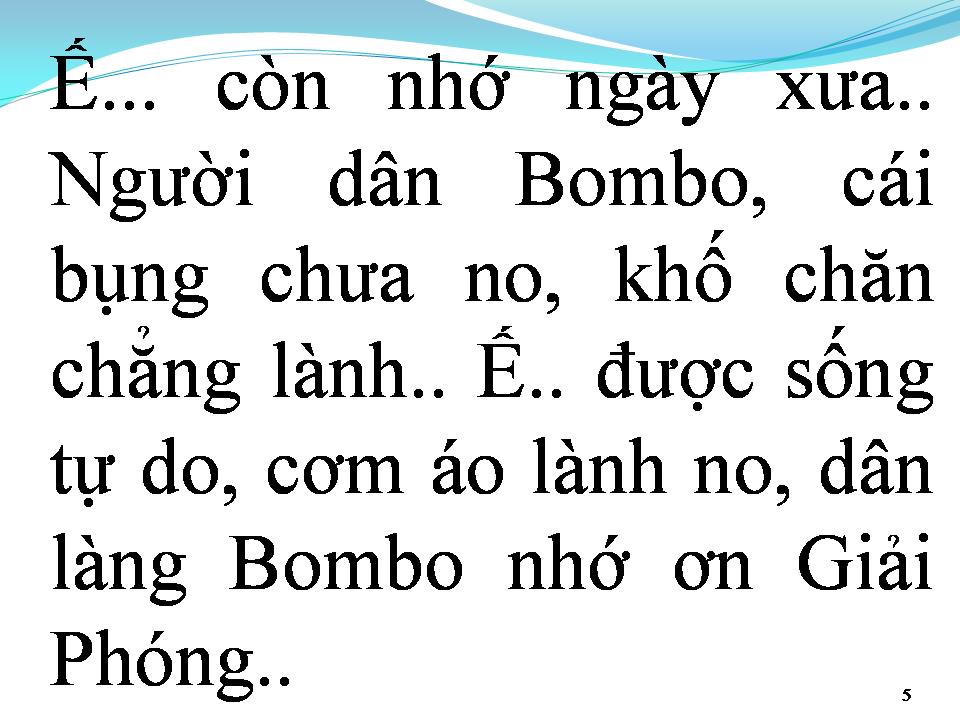 Lời bài hát TIẾNG CHÀY TRÊN SÓC BOM BO