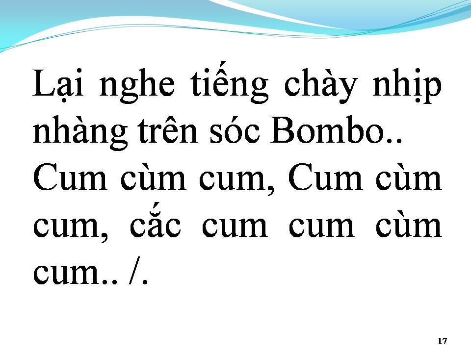 Lời bài hát TIẾNG CHÀY TRÊN SÓC BOM BO