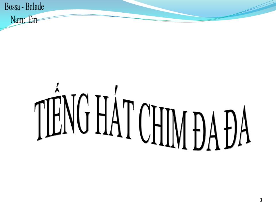 Lời bài hát TIẾNG HÓT CHIM ĐA ĐA