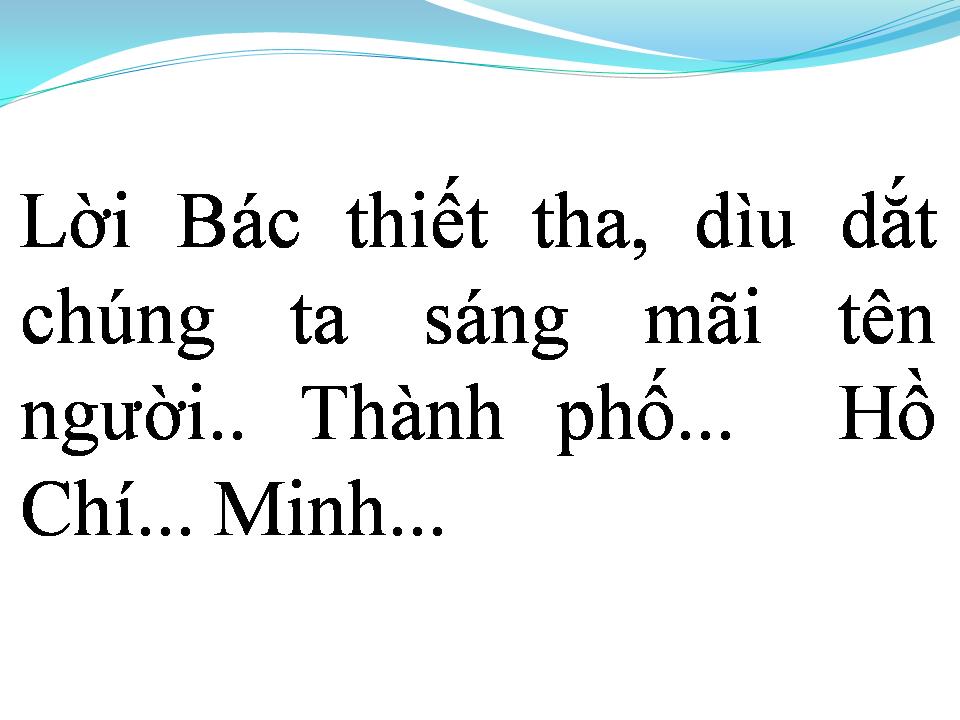 Lời bài hát TIẾNG HÁT TỪ THÀNH PHỐ MANG TÊN NGƯỜI