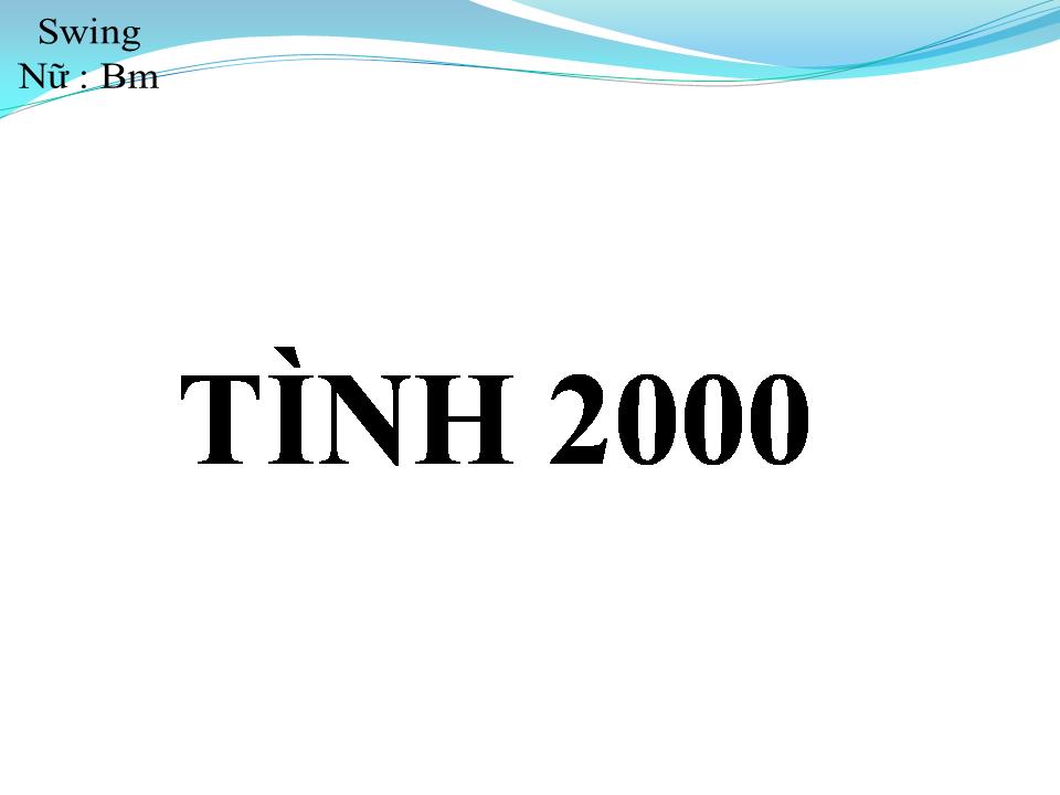 Lời bài hát TÌNH HAI NGÀN