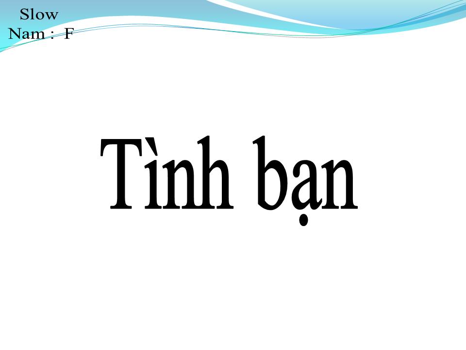Lời bài hát TÌNH BẠN