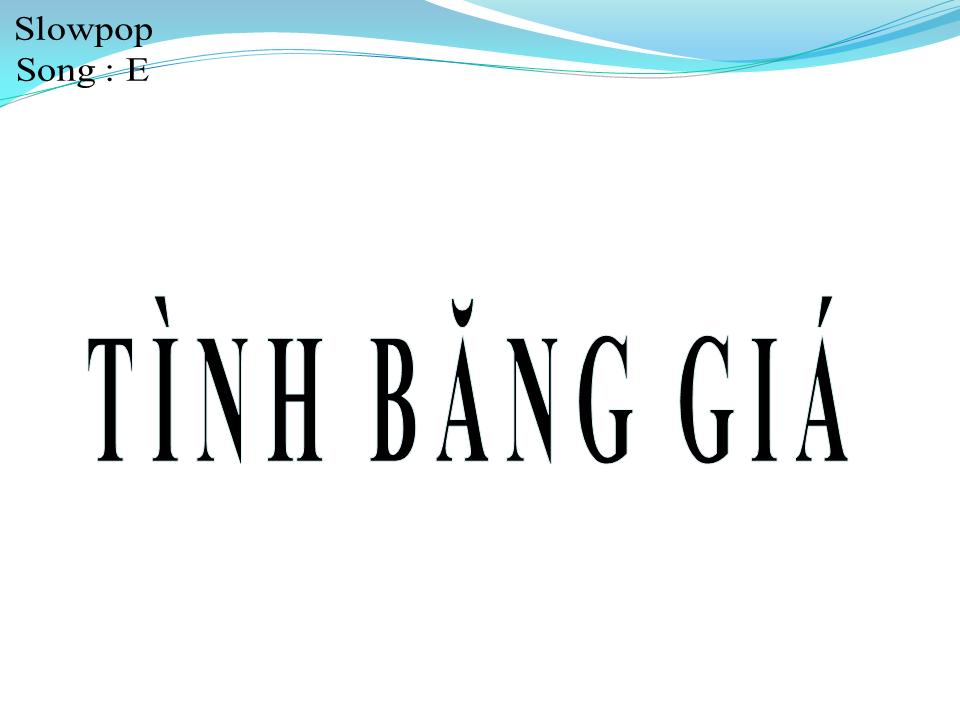 Lời bài hát TÌNH BĂNG GIÁ