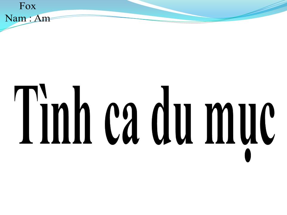 Lời bài hát TÌNH CA DU MỤC