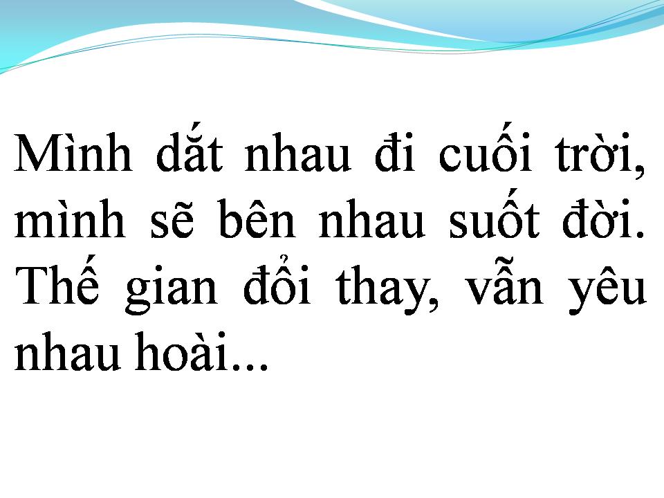 Lời bài hát TÌNH CA MUÔN ĐỜI