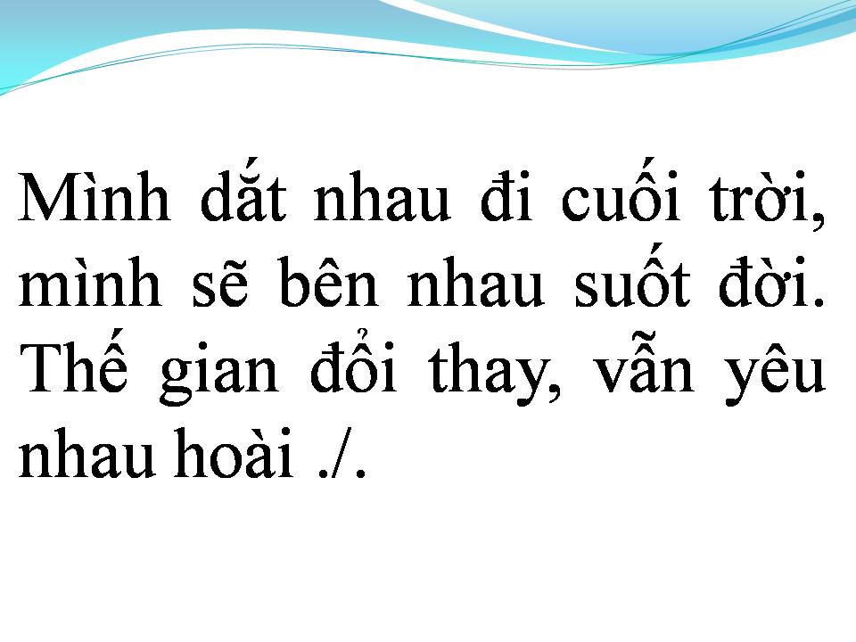 Lời bài hát TÌNH CA MUÔN ĐỜI