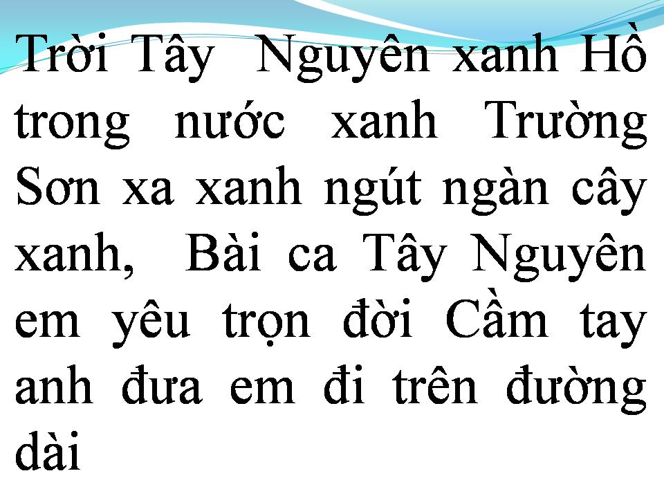 Lời bài hát TÌNH CA TÂY NGUYÊN