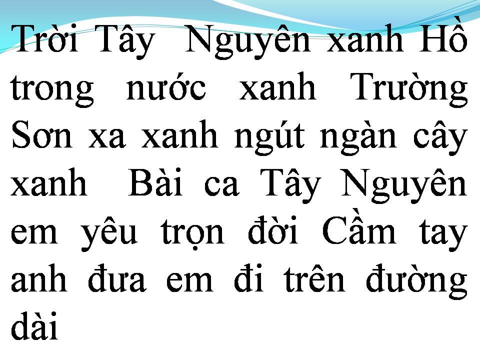 Lời bài hát TÌNH CA TÂY NGUYÊN