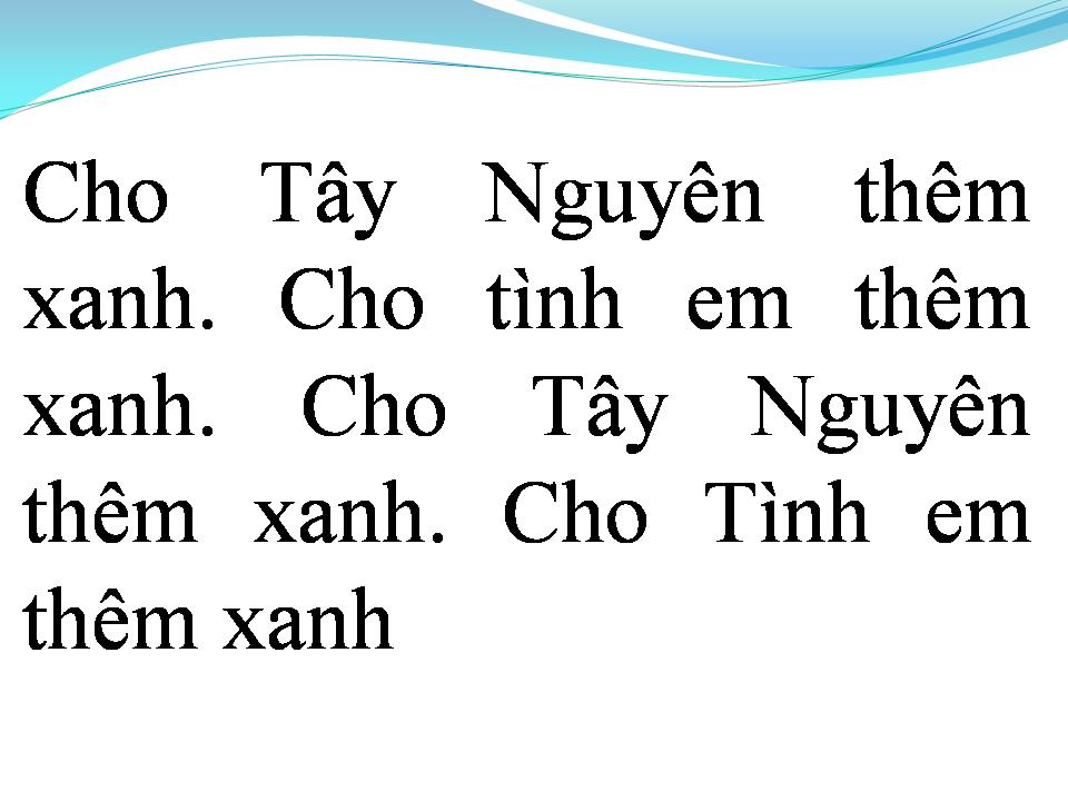Lời bài hát TÌNH CA TÂY NGUYÊN