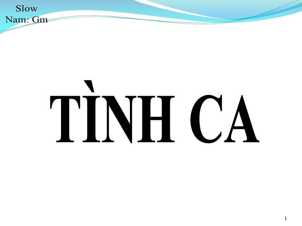 Lời bài hát TÌNH CA