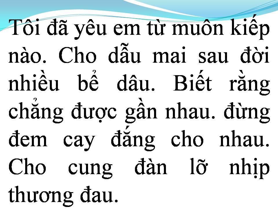 Lời bài hát TÌNH CHỈ ĐẸP KHI CÒN DANG DỞ