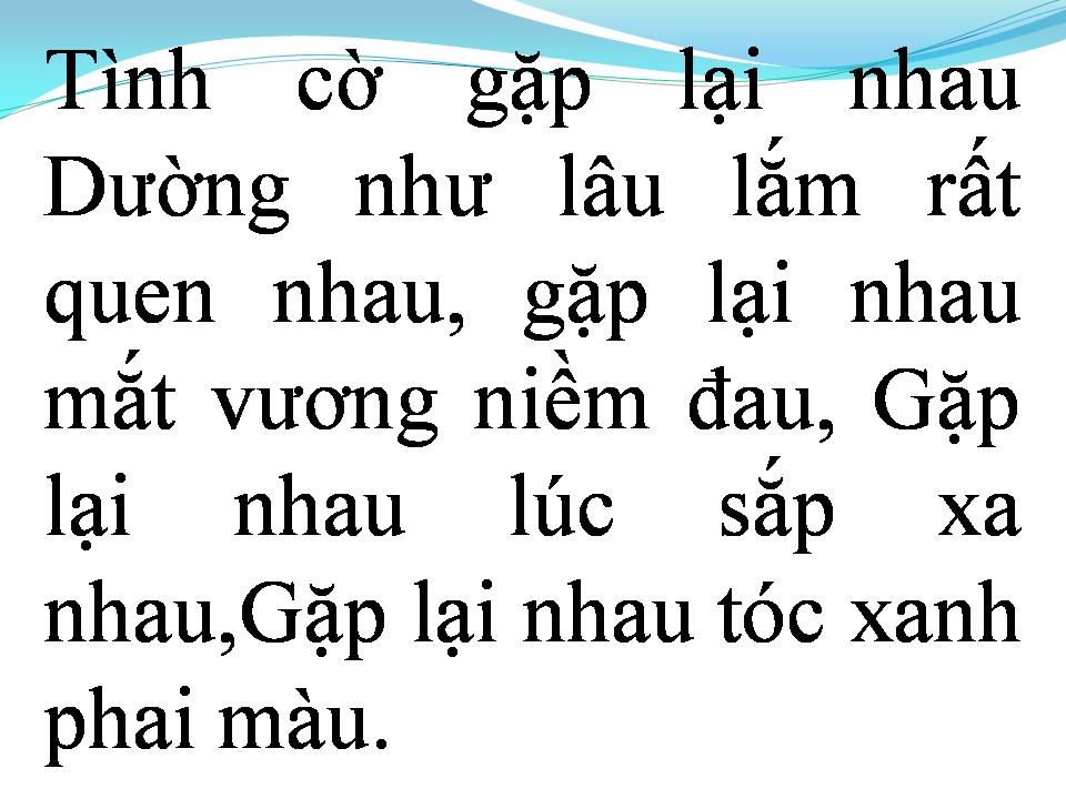 Lời bài hát TÌNH CỜ GẶP NHAU