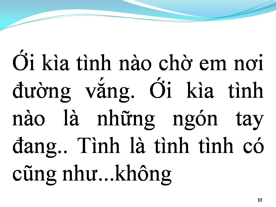 Lời bài hát TÌNH CÓ NHƯ KHÔNG