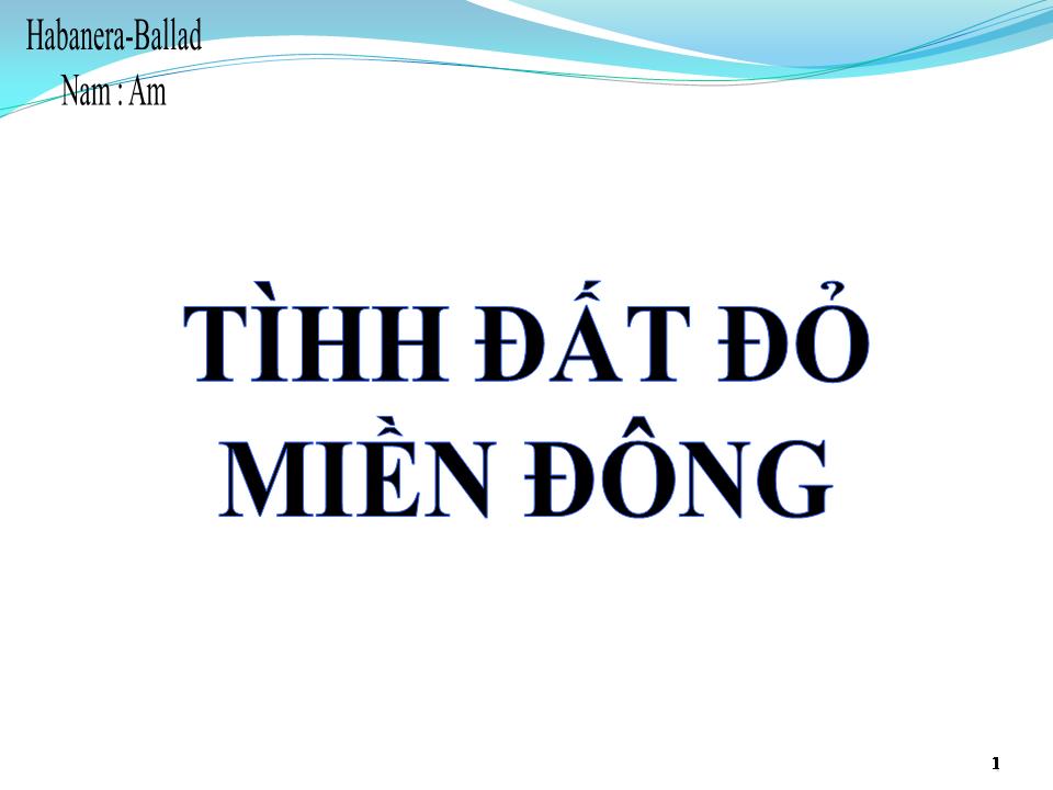 Lời bài hát TÌNH ĐẤT ĐỎ MIỀN ĐÔNG