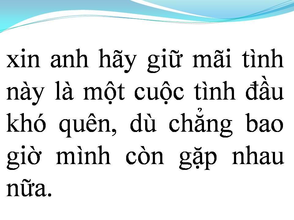 Lời bài hát TÌNH ĐẦU KHÓ QUÊN