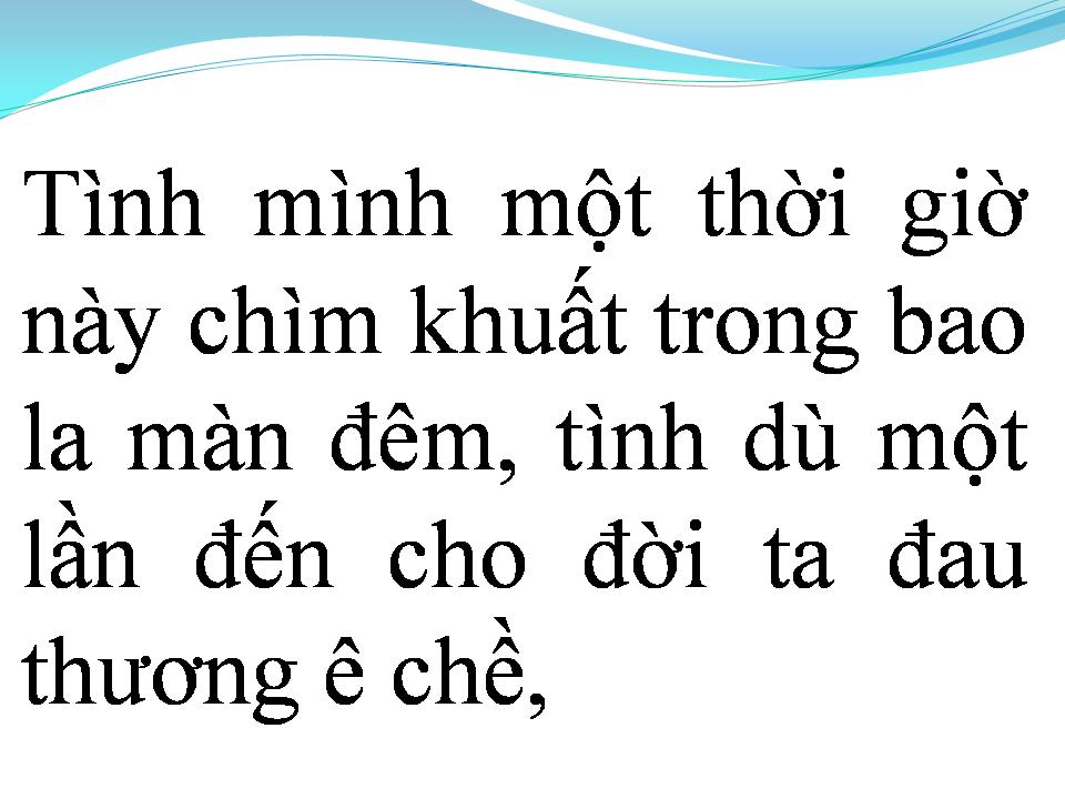 Lời bài hát TÌNH ĐẦU KHÓ QUÊN