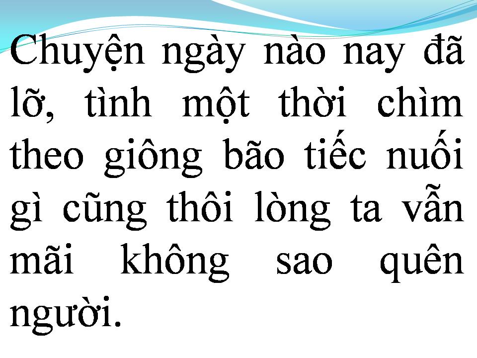 Lời bài hát TÌNH ĐẦU KHÓ QUÊN