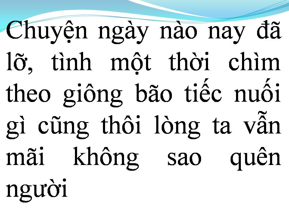 Lời bài hát TÌNH ĐẦU KHÓ QUÊN