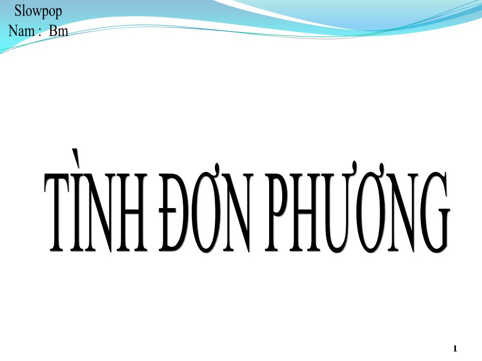 Lời bài hát TÌNH ĐƠN PHƯƠNG 2
