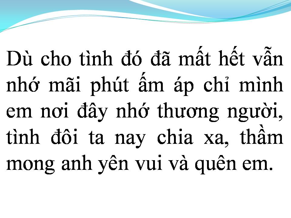 Lời bài hát TÌNH EM CÒN MÃI