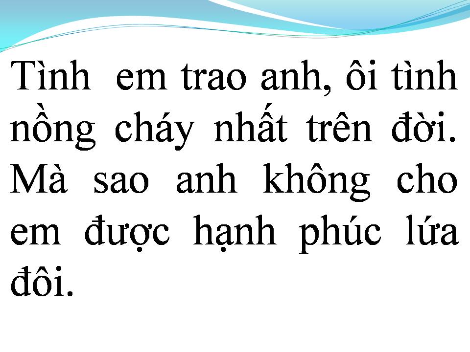 Lời bài hát TÌNH EM TRAO ANH