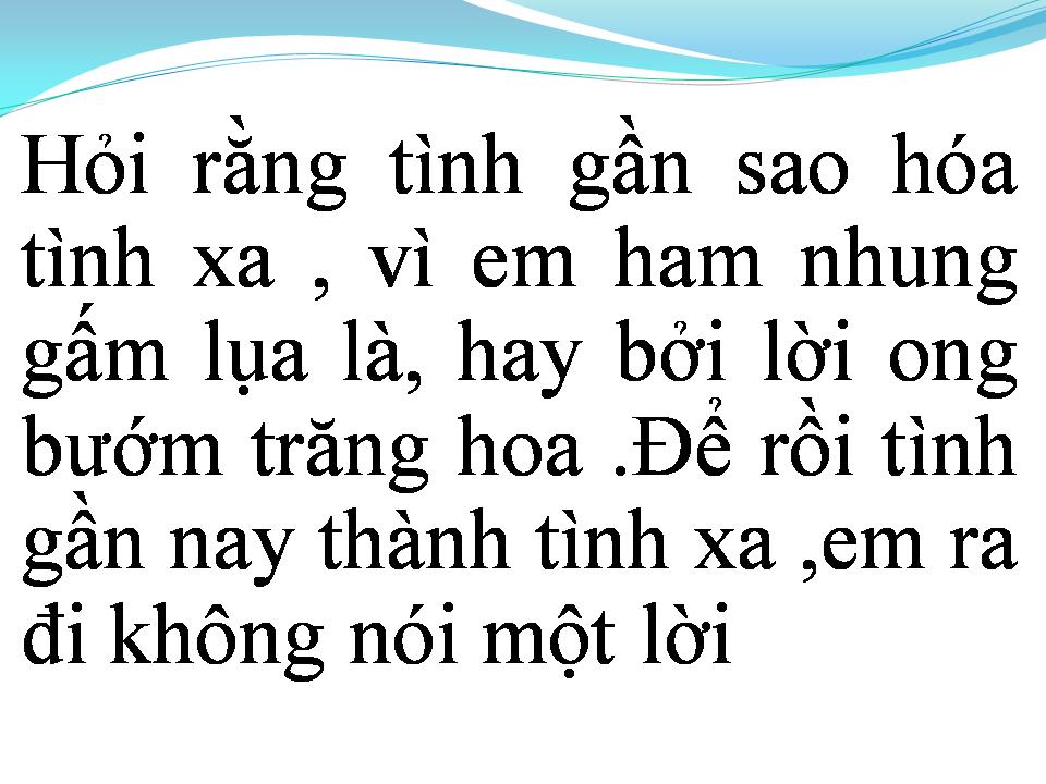 Lời bài hát TÌNH GẦN TÌNH XA