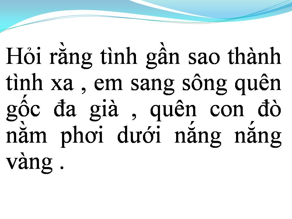 Lời bài hát TÌNH GẦN TÌNH XA