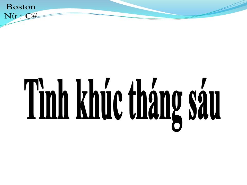 Lời bài hát TÌNH KHÚC THÁNG SÁU