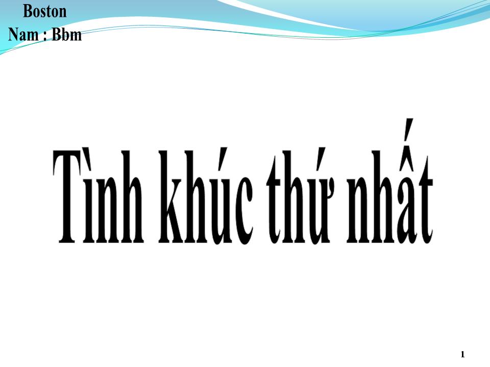Lời bài hát TÌNH KHÚC THỨ NHẤT