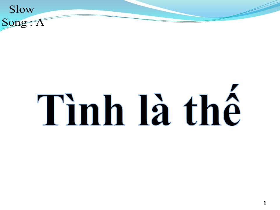 Lời bài hát TÌNH LÀ THẾ