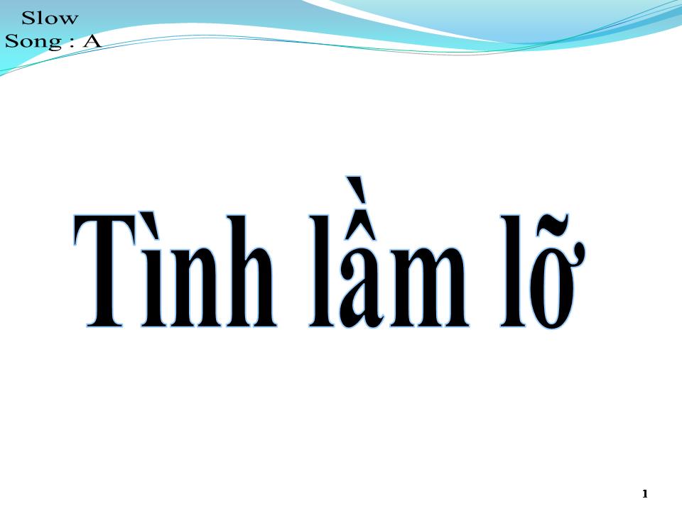 Lời bài hát TÌNH LẦM LỠ