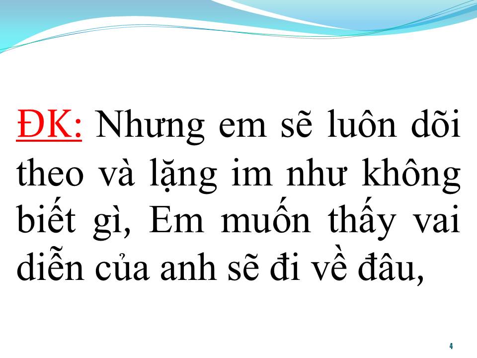 Lời bài hát ĐÂU CHỈ RIÊNG EM