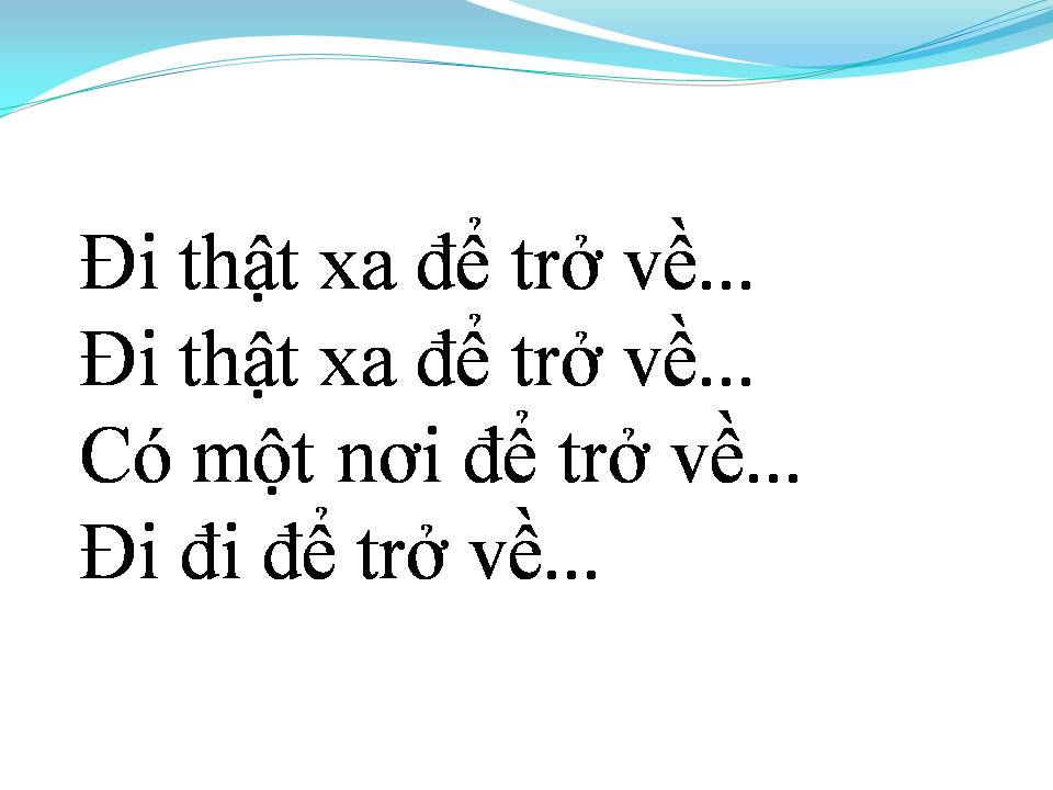 Lời bài hát ĐI ĐỂ TRỞ VỀ