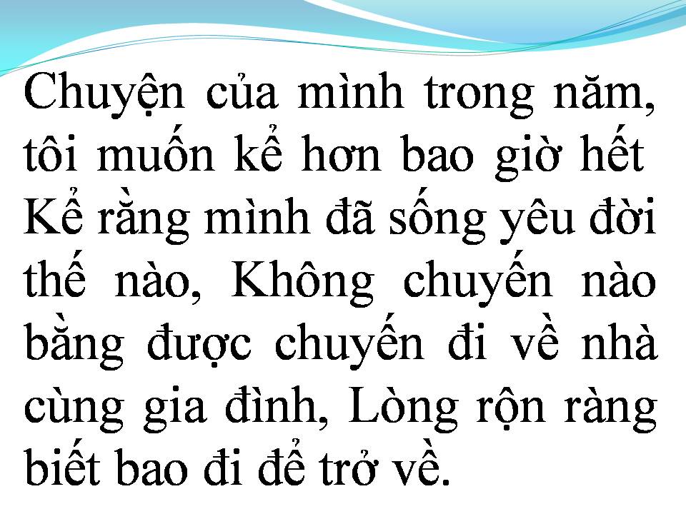 Lời bài hát CHUYẾN ĐI CỦA NĂM (ĐI ĐỂ TRỞ VỀ 2)