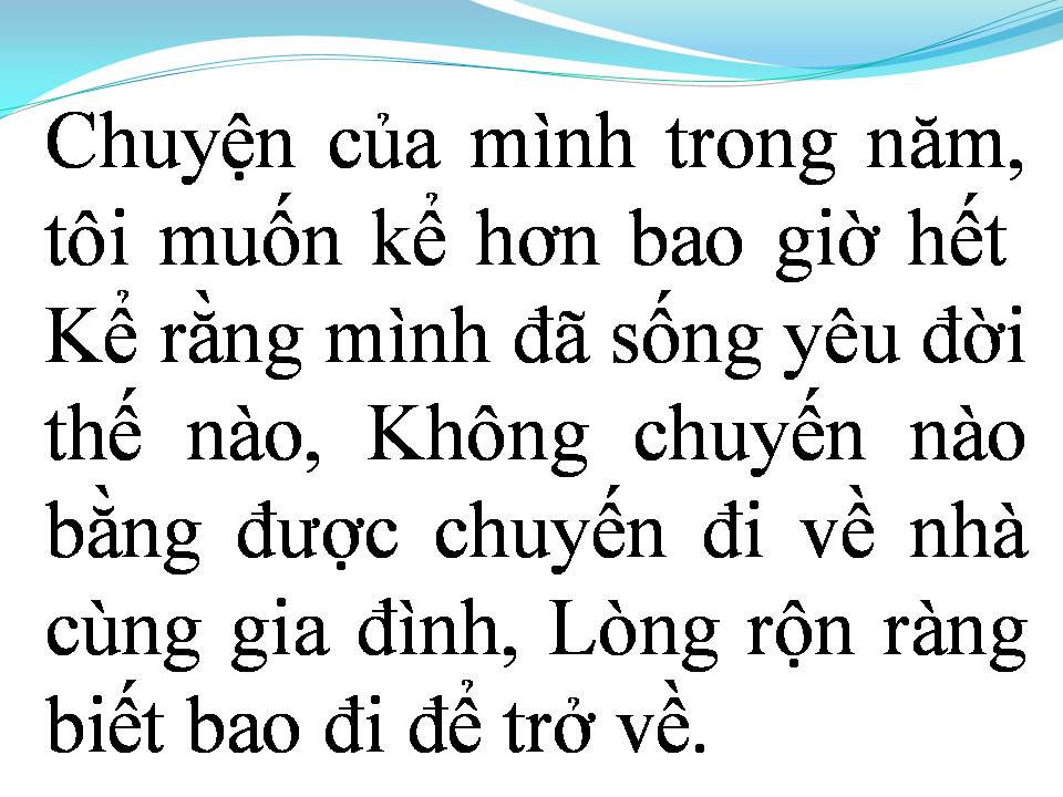 Lời bài hát CHUYẾN ĐI CỦA NĂM (ĐI ĐỂ TRỞ VỀ 2)