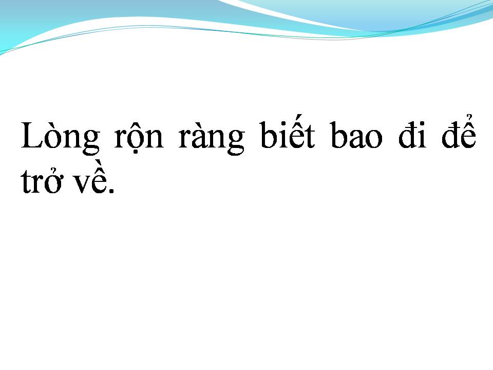 Lời bài hát CHUYẾN ĐI CỦA NĂM (ĐI ĐỂ TRỞ VỀ 2)