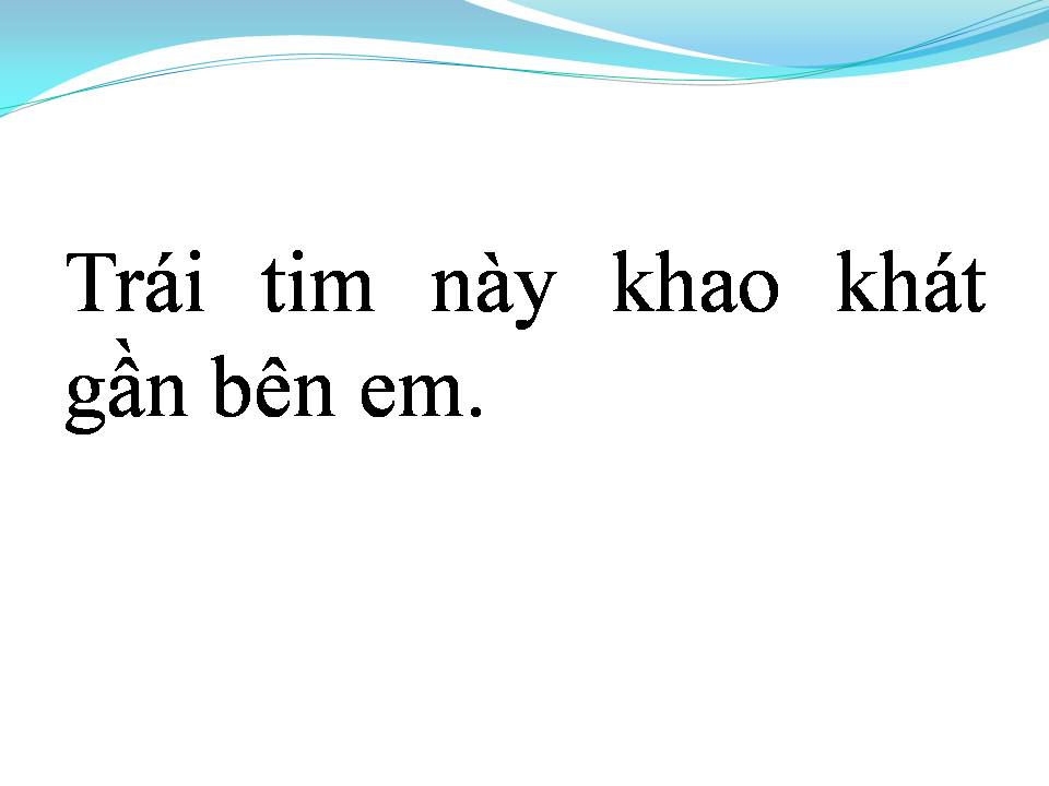 Lời bài hát KHÁT VỌNG TÌNH YÊU