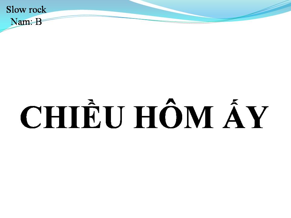Lời bài hát CHIỀU HÔM ẤY