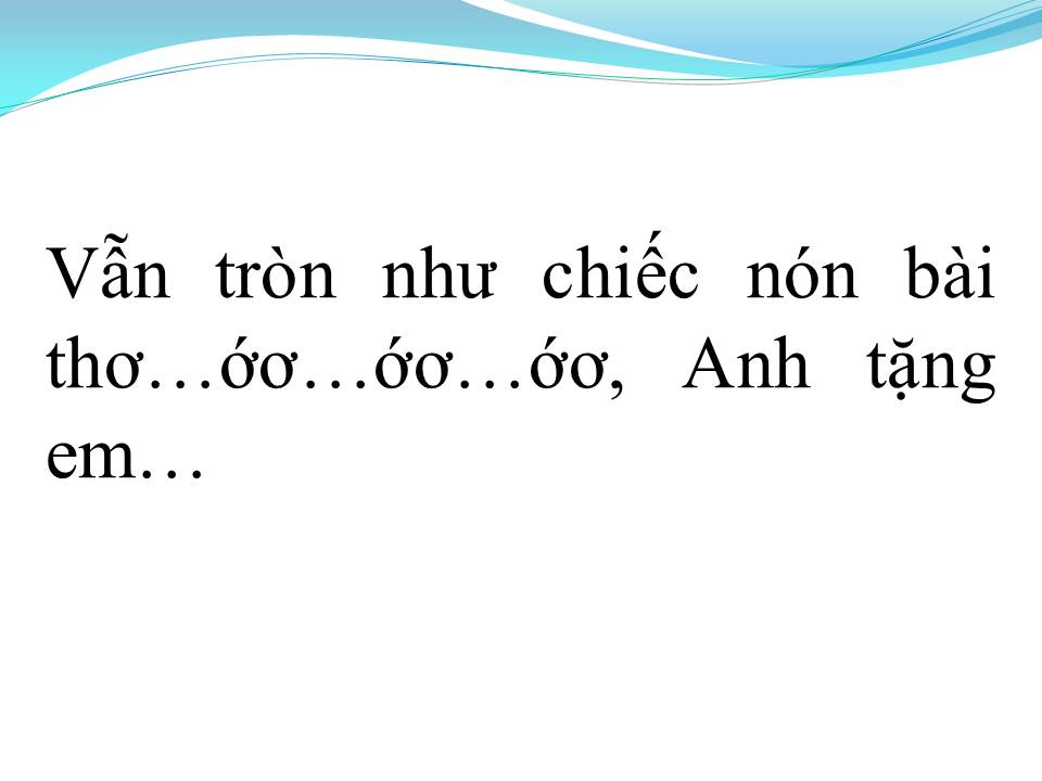 Lời bài hát GỬI EM CHIẾC NÓN BÀI THƠ