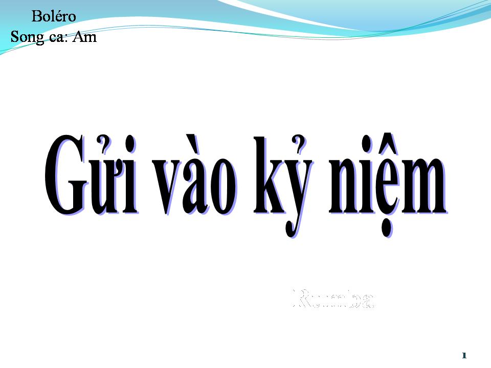 Lời bài hát GỬI VÀO KỶ NIỆM