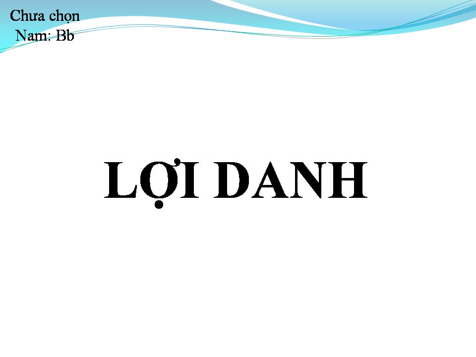 Lời bài hát LỢI DANH