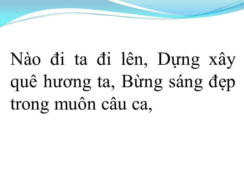 Lời bài hát TRÊN CÔNG TRƯỜNG RỘN TIẾNG CA