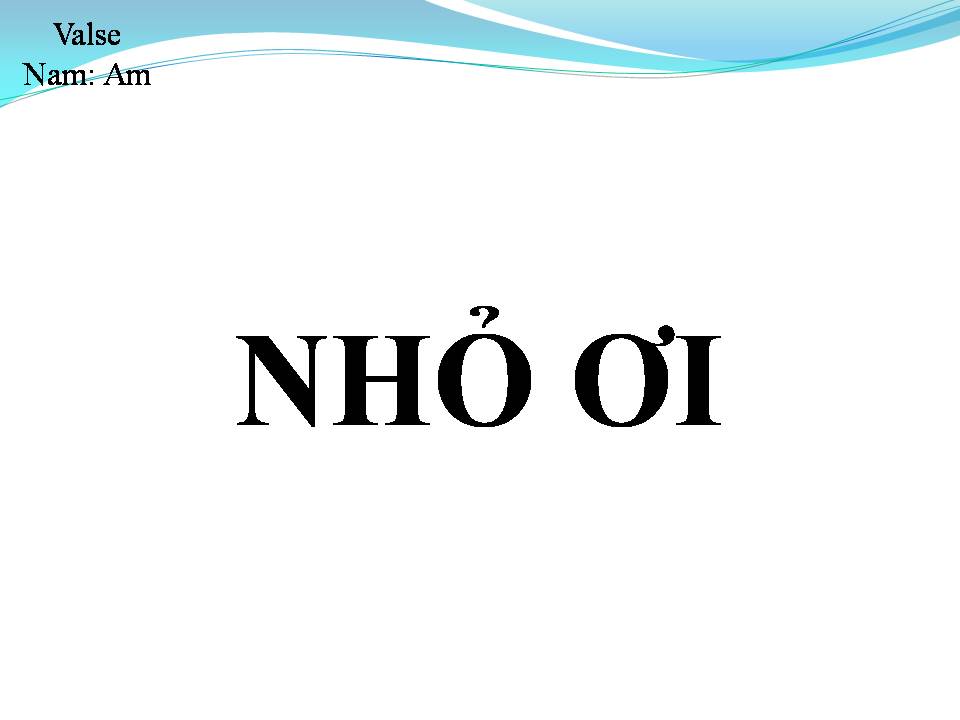 Lời bài hát NHỎ ƠI