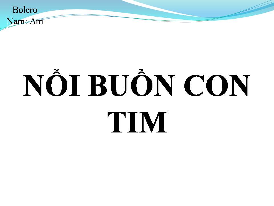 Lời bài hát NỔI BUỒN CON TIM