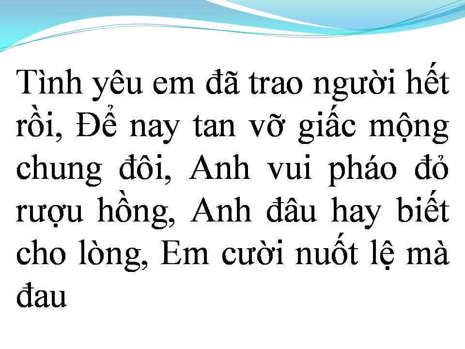 Lời bài hát ANH ĐÃ THAY LÒNG