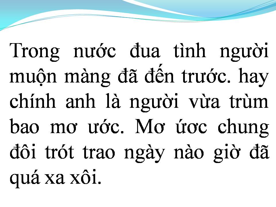 Lời bài hát NGƯỜI MUỘN MÀNG ĐẾN TRƯỚC