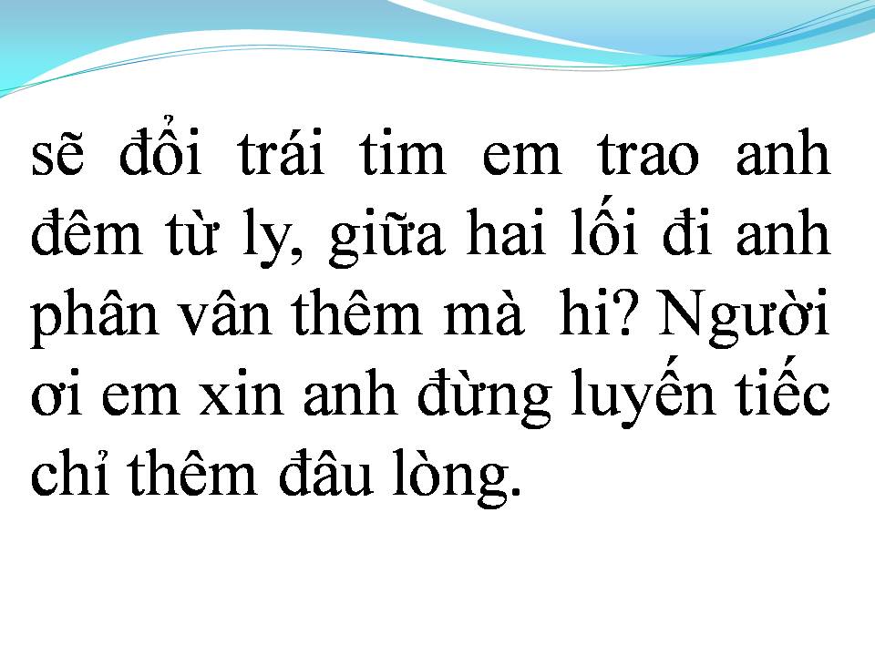 Lời bài hát NGƯỜI MUỘN MÀNG ĐẾN TRƯỚC
