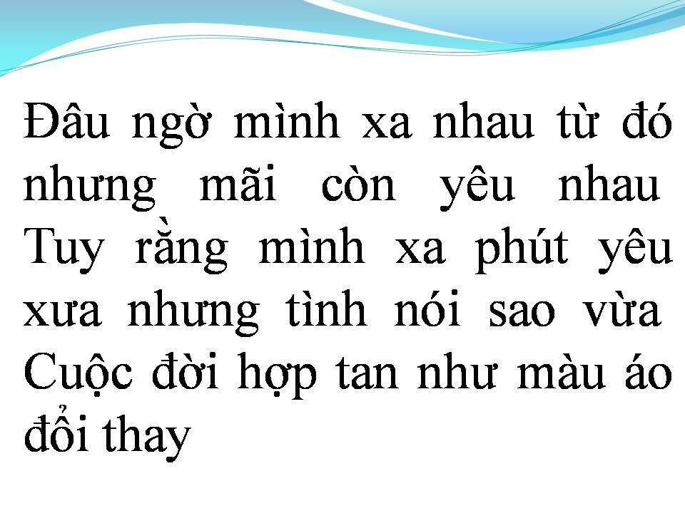 Lời bài hát XA NHAU TỪ ĐÓ